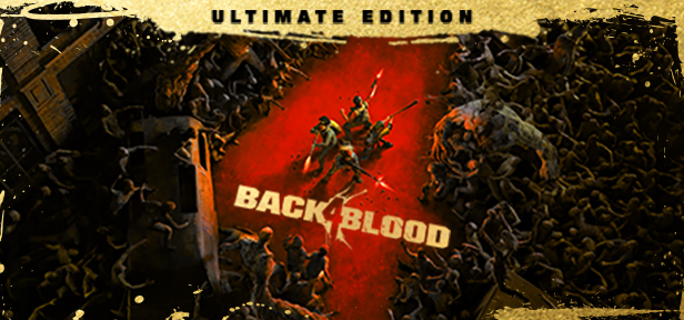 Back 4 Blood Ultimate Edition ( Steam Key )