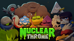 NUCLEAR THRONE 💎 [ONLINE EPIC] ✅ Полный доступ ✅ + 🎁