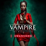 VAMPIRE THE MASQUERADE–SWANSONG+ВСЕ DLC EPIC GAMES 🌍🛒