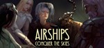 ⭐️ Airships Conquer the Skies Steam Gift ✅ АВТО РОССИЯ - irongamers.ru