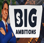 Big Ambitions Steam Gift * АВТОВЫДАЧА * ВСЕ РЕГИОНЫ *