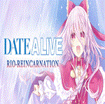 *DATE A LIVE: Rio Reincarnation Steam Gift *АВТО РОССИЯ