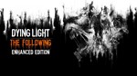 DYING LIGHT ENHANCED EDITION (STEAM) (+ DLC) 🔥 - irongamers.ru
