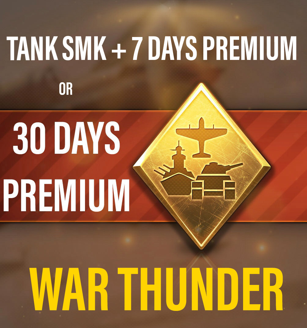 🔥WAR THUNDER🔑Bonus code 30d premium or Tank SMK 7d🔑