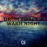 Drum Force 1 - Warm Night [CF012]