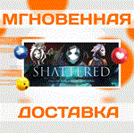 *Shattered - Tale of the Forg\Steam\Весь Мир + РФ\Ключ