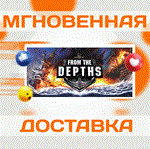 FROM THE DEPTHS \ STEAM \ ВЕСЬ МИР + РФ \ КЛЮЧ