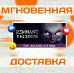 *Remnant Records\Steam\Весь Мир + РФ\Ключ