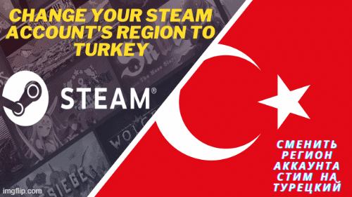 ⚡Steam change to TURKISH🇹🇷 region (Turkey) TL FAST