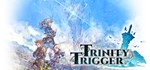 * Trinity Trigger | Steam РУ+UA+KZ+СНГ*
