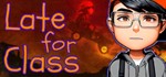 * Late for Class: Variety King | Steam РУ+UA+KZ+СНГ*