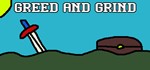 * Greed and Grind | Steam РУ+UA+KZ+СНГ*