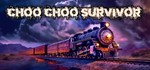* Choo Choo Survivor | Steam РУ+UA+KZ+СНГ*
