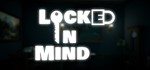 * Locked In Mind | Steam РУ+UA+KZ+СНГ*