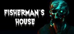 * Fisherman´s House | Steam РУ+UA+KZ+СНГ*