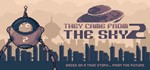 * They Came From the Sky 2 | Steam РУ+UA+KZ+СНГ*