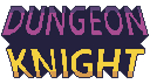 * Dungeon Knight | Steam РУ+UA+KZ+СНГ*