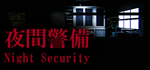 🔥 [Chilla&acute;s Art] Night Security | 夜間警備 | Steam Russia  - irongamers.ru