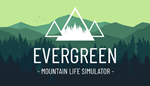 * Evergreen - Mountain Life Simulator | Steam РУ+СНГ