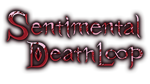 * Sentimental Death Loop | Steam РУ+UA+KZ+СНГ*