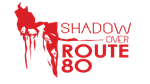 * The Shadow Over Route 80 | Steam РУ+UA+KZ+СНГ*