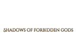 * Shadows of Forbidden Gods | Steam РУ+UA+KZ+СНГ*