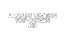 * Hidden Tavern Top-Down 3D | Steam РУ+UA+KZ+СНГ*