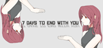 🔥 7 Days to End with You | Steam Россия 🔥 - irongamers.ru