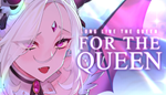 * For the Queen | Steam РУ+UA+KZ+СНГ*