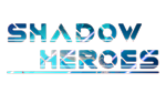 * Shadow Heroes | Steam РУ+UA+KZ+СНГ*
