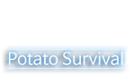 * Potato Survival | Steam РУ+UA+KZ+СНГ*