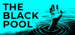 * The Black Pool | Steam РУ+UA+KZ+СНГ*
