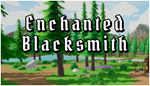* Enchanted Blacksmith | Steam РУ+UA+KZ+СНГ*