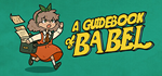 🔥 A Guidebook of Babel | Steam Russia 🔥 - irongamers.ru