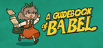 🔥 A Guidebook of Babel | Steam Россия 🔥