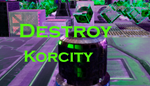 * Destroy Korcity | Steam РУ+UA+KZ+СНГ*