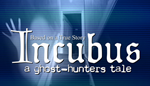 * Incubus - A ghost-hunters tale | Steam РУ+UA+KZ+СНГ*