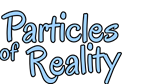 * Particles of Reality | Steam РУ+UA+KZ+СНГ*