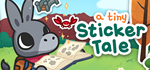 * A Tiny Sticker Tale | Steam РУ+UA+KZ+СНГ*