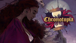 * Chronotopia: Second Skin | Steam РУ+UA+KZ+СНГ*