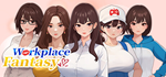 * Workplace Fantasy | Steam РУ+UA+KZ+СНГ*
