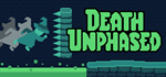 * Death Unphased | Steam РУ+UA+KZ+СНГ*