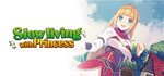 * Slow living with Princess | Steam РУ+UA+KZ+СНГ*