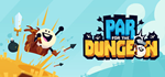 * Par for the Dungeon | Steam РУ+UA+KZ+СНГ*