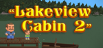 * Lakeview Cabin 2 | Steam РУ+UA+KZ+СНГ*