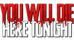 * You Will Die Here Tonight | Steam РУ+UA+KZ+СНГ*
