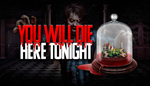 * You Will Die Here Tonight | Steam РУ+UA+KZ+СНГ*