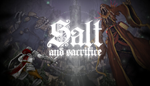 * Salt and Sacrifice | Steam РУ+UA+KZ+СНГ*