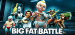 * Big Fat Battle | Steam РУ+UA+KZ+СНГ*