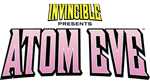 * Invincible Presents: Atom Eve | Steam РУ+UA+KZ+СНГ*